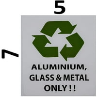 - Стикер само от алуминиево стъкло и метал